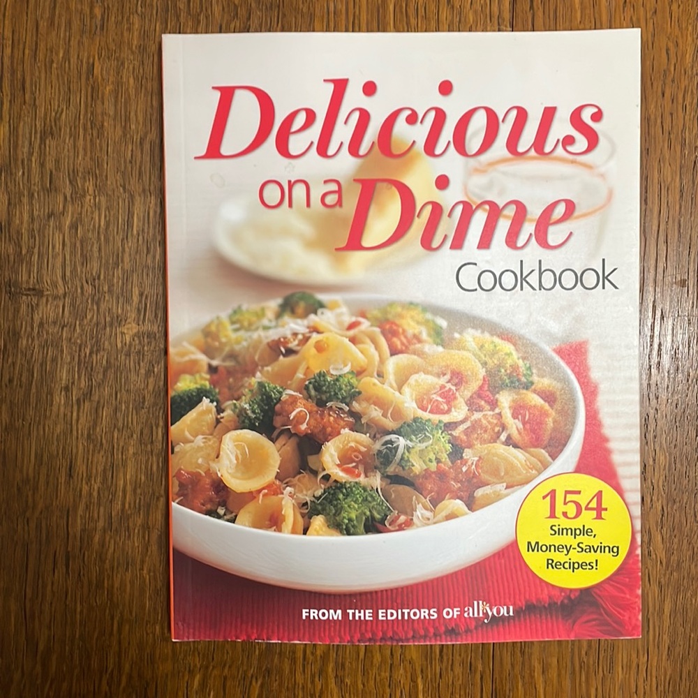 Delicious on a Dime Cookbook